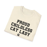 Proud Childless Cat Lady Shirt Kamala Kitten Cat Mom Mother Tee Apparel Parent Gift Present Women Womens Paw Print Unisex Softstyle T-Shirt