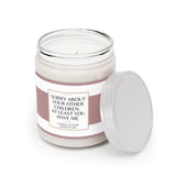 Sorry about your other children Scented Candles, 9oz