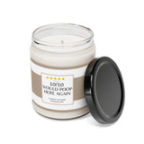 10/10 Would Poop Here Again Scented Soy Candle, 9oz