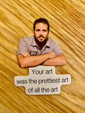 Roy Office Your Art Vinyl Sticker