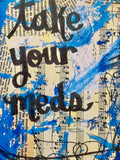 MENTAL HEALTH "Take your meds" - ART