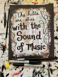 THE SOUND OF MUSIC "The hills are alive with the sound of music" - ART