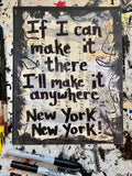 ON THE TOWN "If I can make it there I'll make it anywhere. New York New York!" - ART