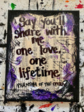 PHANTOM OF THE OPERA "Say you'll share with me one love, one lifetime" - ART