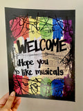 BROADWAY "Welcome. Hope you like musicals." - ART