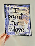 ARTIST "I paint for love" - ART