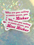 Cootie Queen Lint Licker vinyl sticker