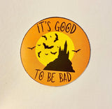 Good to be bad sticker Halloween Disney villain