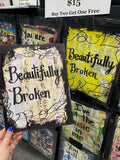 MENTAL HEALTH "Beautifully Broken" - ART