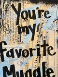 HARRY POTTER "You're my favorite muggle" - CANVAS