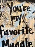 HARRY POTTER "You're my favorite muggle" - ART