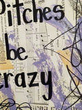 MUSIC "Pitches be Crazy" - CANVAS