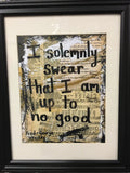 HARRY POTTER "I solemnly swear that I am up to no good" - ART