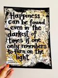 HARRY POTTER "Happiness can be found even in the darkest of times" - ART