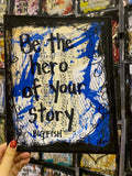BIG FISH "Be the hero of your story" - ART