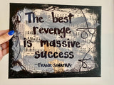 FRANK SINATRA "The best revenge is massive success" - ART