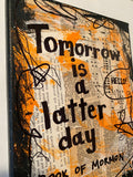 THE BOOK OF MORMON "Tomorrow is a latter day" - ART