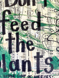 LITTLE SHOP OF HORRORS "Don't feed the plants" - ART