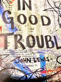 JOHN LEWIS "Get in good trouble" - ART