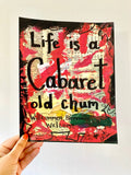 CABARET "Life is a cabaret old chum" - ART