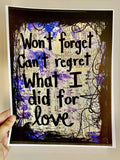 A CHORUS LINE "Won't forget Can't regret What I did for love" - ART