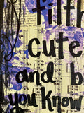 PRINCE "You're filthy cute and baby you know it" - ART