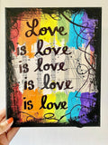 LGBTQ "Love is love" - ART