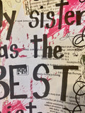 SISTERS "My sister has the best sister" - ART