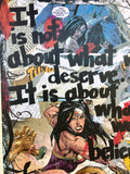 WONDER WOMAN "It is not about what we deserve. It is about what we believe" - Comic Book ART