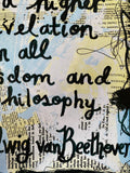 LUDWIG VAN BEETHOVEN "Music is a higher revelation than all wisdom and philosophy" - ART