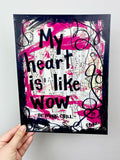 BE MORE CHILL "My heart is like wow" - ART