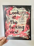 TRAVEL "Look at this fucking view" - ART