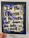SIX THE MUSICAL "I'm the queen of the castle get down you dirty rascal" - ART