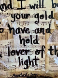 MUMFORD AND SONS "So love the one you hold and I will be your gold" - ART
