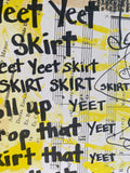 SATURDAY NIGHT LIVE "Yeet yeet skirt" - ART