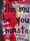 LED ZEPPELIN "Let the music be your master" - ART