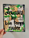 NEW ORLEANS "Laissez les bon temps rouler yellow and green" - ART