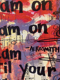 AEROSMITH "Dream on Dream on Dream until your dreams come true" - ART