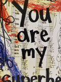 LOVE "You are my superhero" - ART