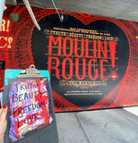 MOULIN ROUGE! "Truth Beauty Freedom Love" - ART