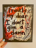 GONE WITH THE WIND "Frankly my dear I don't give a damn" - ART