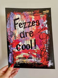 DOCTOR WHO "Fezzes are cool!" - ART