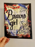 ATLANTA BRAVES “Braves Girl” - ART