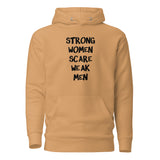 Strong Women Scare Weak Men Women's Feminist Unisex Hoodie