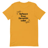 Autumn is my favorite color women's shirt Unisex t-shirt
