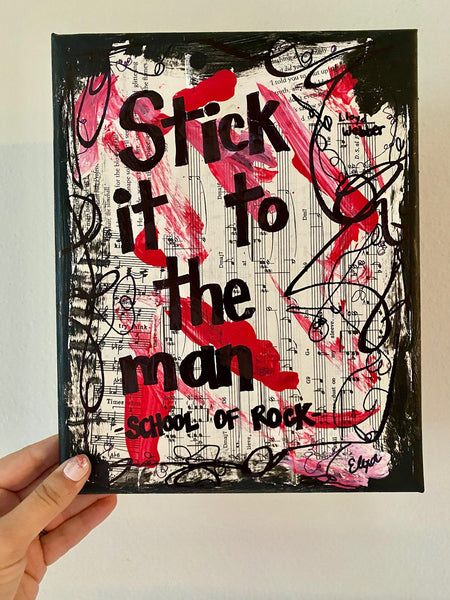 SCHOOL OF ROCK "Stick it to the man" - ART