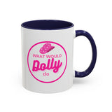 Dolly Parton Coffee Mug — "What Would Dolly Do" Pink Cowgirl (11/15oz)