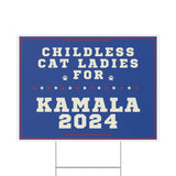 Kamala Harris Childless Cat Ladies Yard Sign SHIPS TO YOU