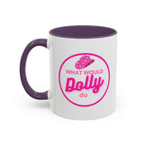 Dolly Parton Coffee Mug — "What Would Dolly Do" Pink Cowgirl (11/15oz)