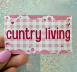Cuntry living sticker